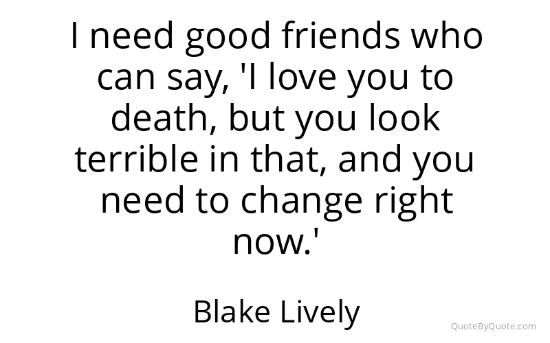 Preview image for this quote by Blake Lively