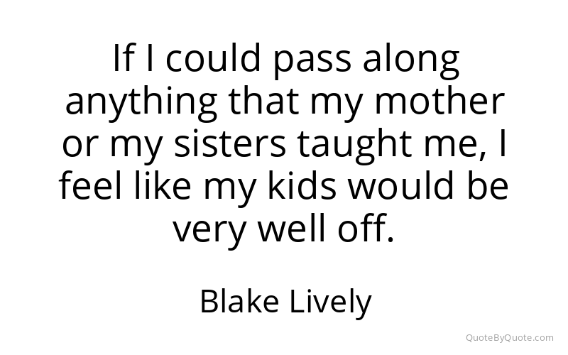 Preview image for this quote by Blake Lively