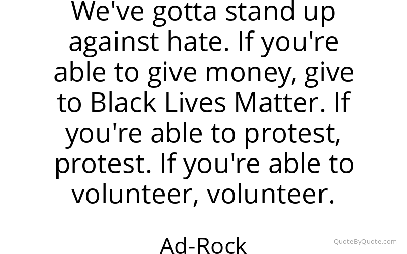 Preview image for this quote by Ad-Rock