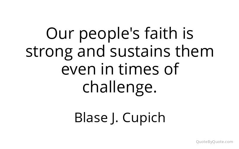 Preview image for this quote by Blase J. Cupich