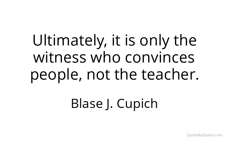 Preview image for this quote by Blase J. Cupich