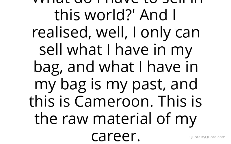 Preview image for this quote by Blick Bassy