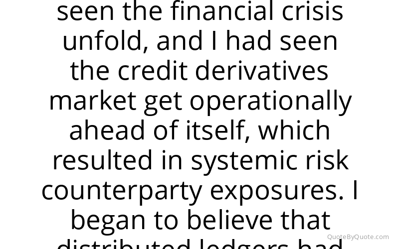 Preview image for this quote by Blythe Masters