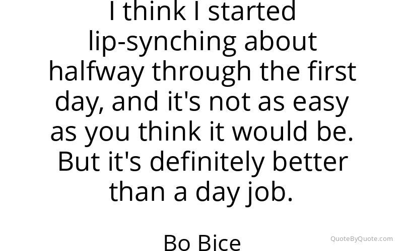 Preview image for this quote by Bo Bice