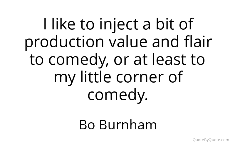 Preview image for this quote by Bo Burnham