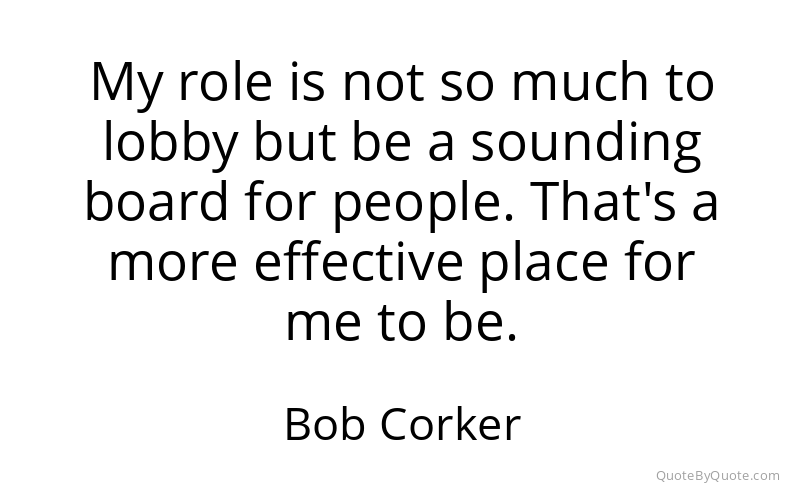Preview image for this quote by Bob Corker