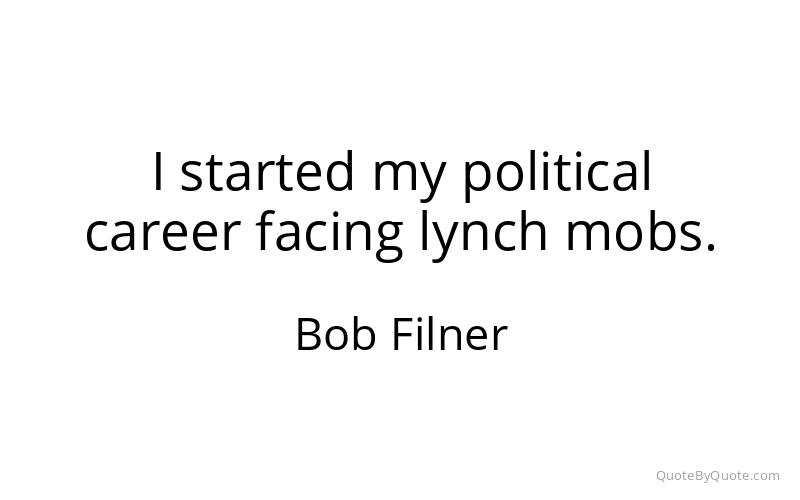 Preview image for this quote by Bob Filner