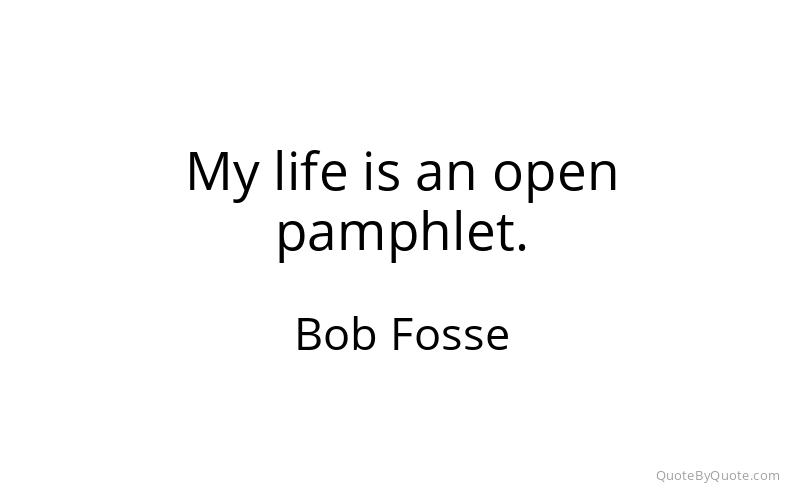 Preview image for this quote by Bob Fosse