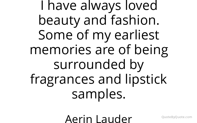 Preview image for this quote by Aerin Lauder