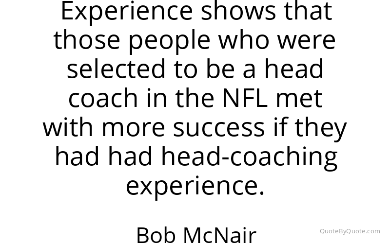 Preview image for this quote by Bob McNair
