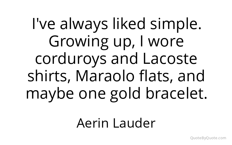 Preview image for this quote by Aerin Lauder