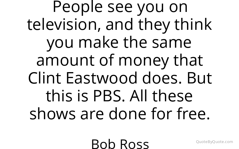 Preview image for this quote by Bob Ross