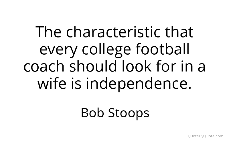 Preview image for this quote by Bob Stoops
