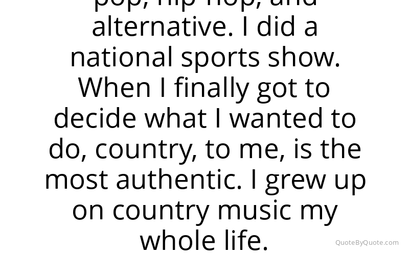 Preview image for this quote by Bobby Bones
