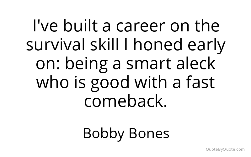 Preview image for this quote by Bobby Bones