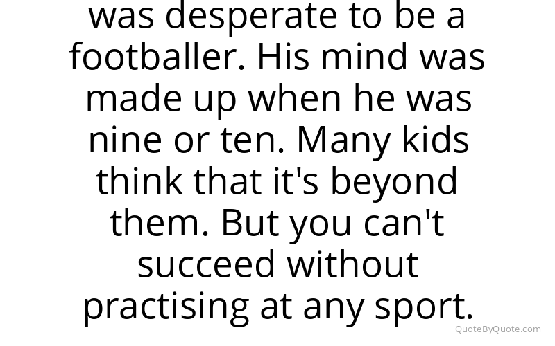 Preview image for this quote by Bobby Charlton
