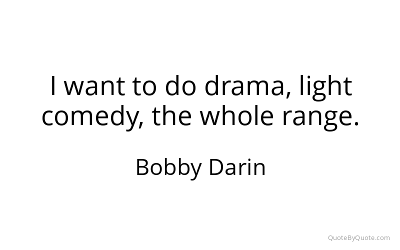 Preview image for this quote by Bobby Darin