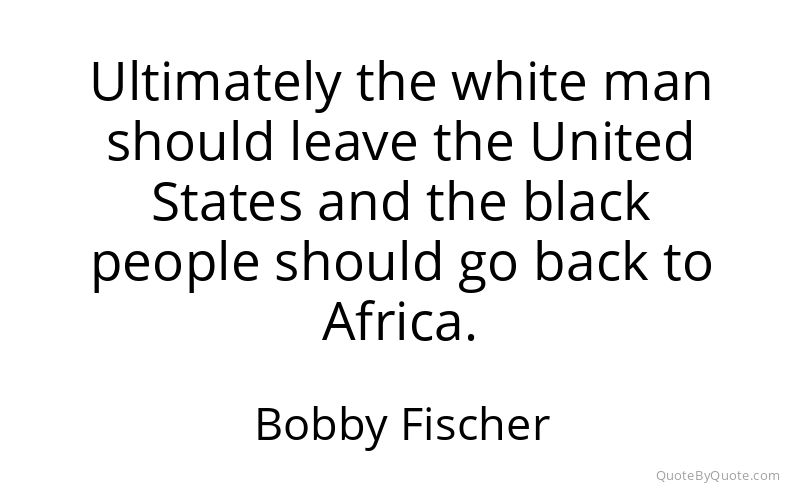 Preview image for this quote by Bobby Fischer