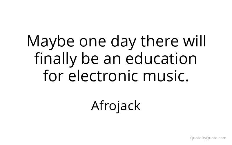 Preview image for this quote by Afrojack