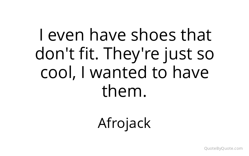 Preview image for this quote by Afrojack