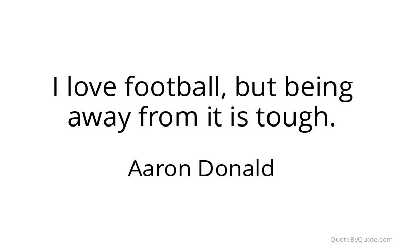 Preview image for this quote by Aaron Donald