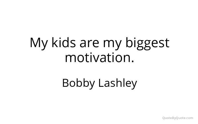 Preview image for this quote by Bobby Lashley