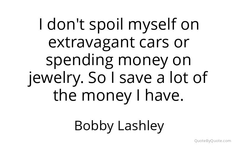 Preview image for this quote by Bobby Lashley