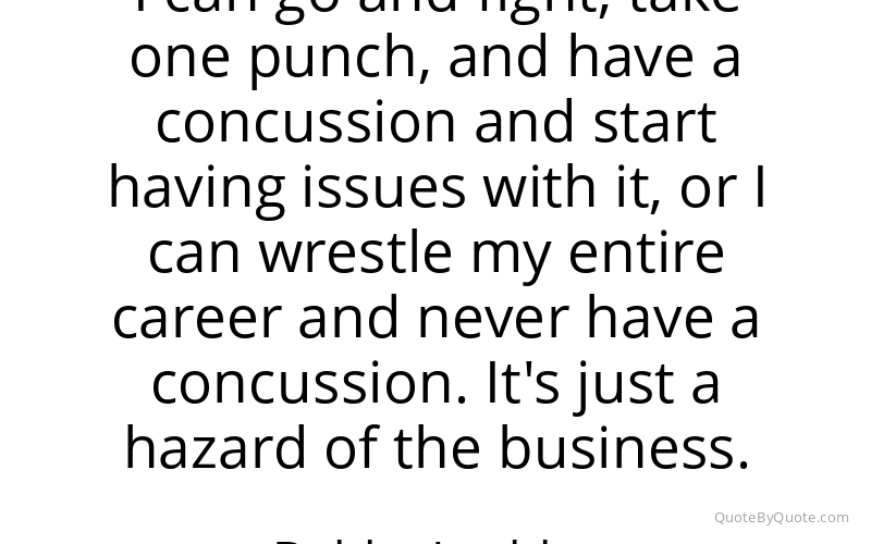 Preview image for this quote by Bobby Lashley