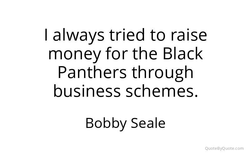 Preview image for this quote by Bobby Seale