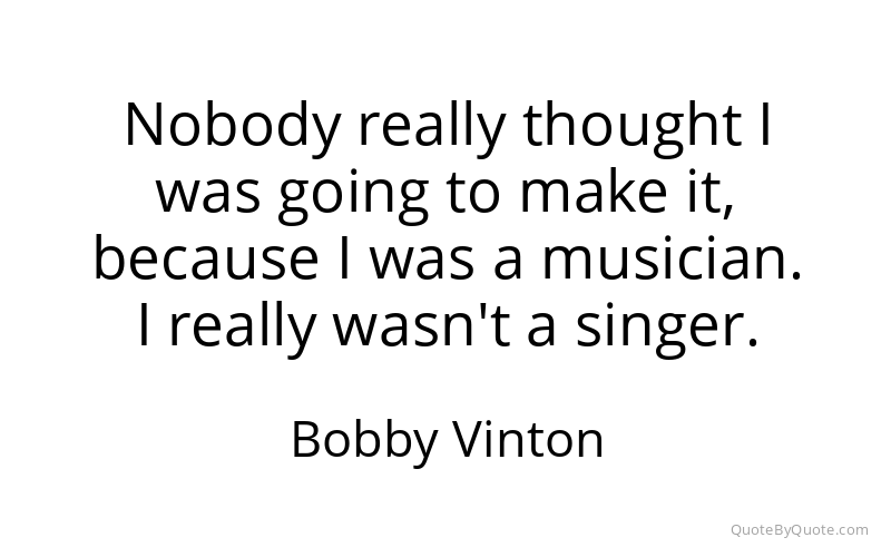 Preview image for this quote by Bobby Vinton