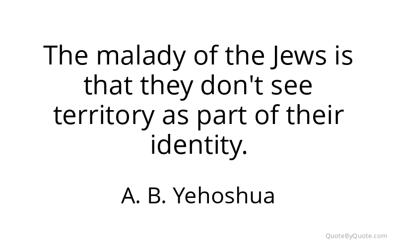 Preview image for this quote by A. B. Yehoshua