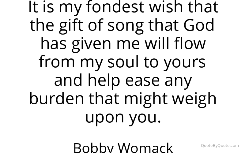 Preview image for this quote by Bobby Womack