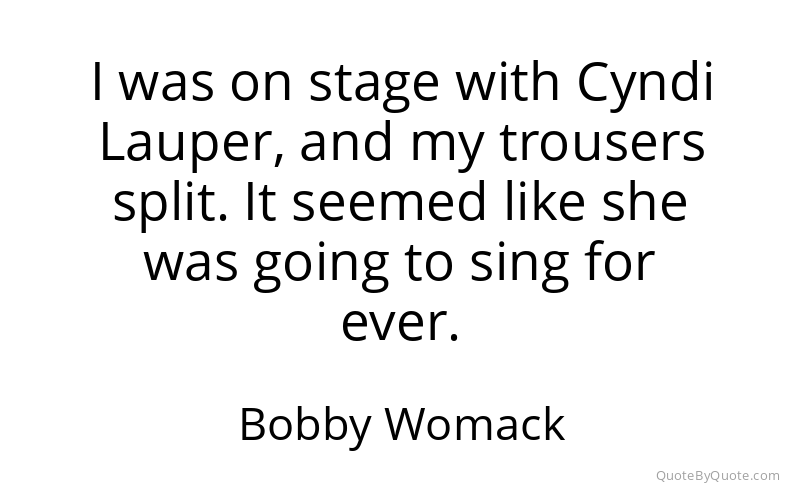 Preview image for this quote by Bobby Womack