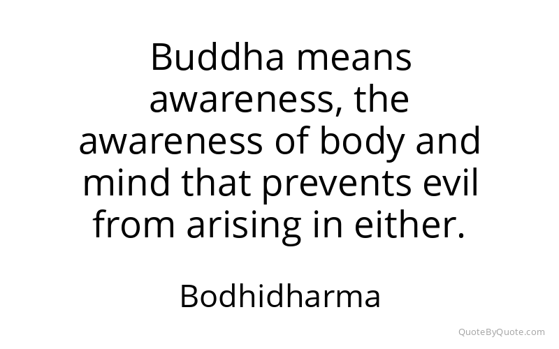 Preview image for this quote by Bodhidharma