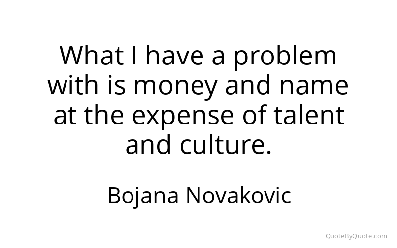 Preview image for this quote by Bojana Novakovic