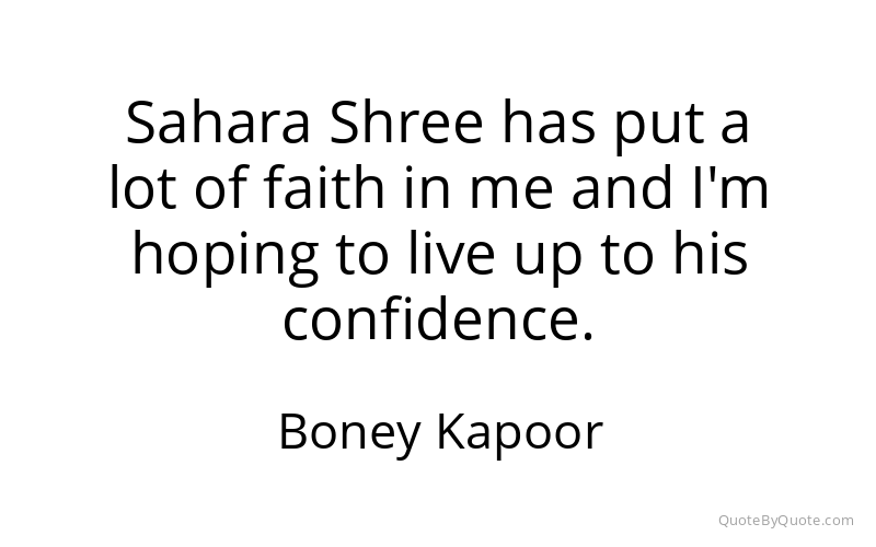 Preview image for this quote by Boney Kapoor