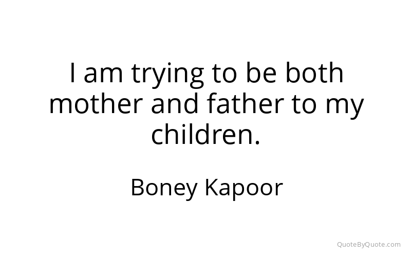 Preview image for this quote by Boney Kapoor