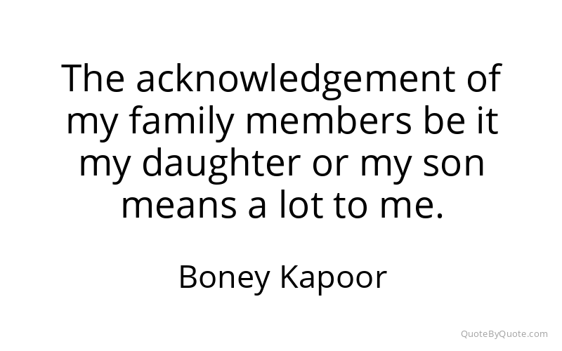 Preview image for this quote by Boney Kapoor