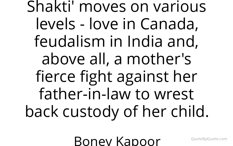 Preview image for this quote by Boney Kapoor