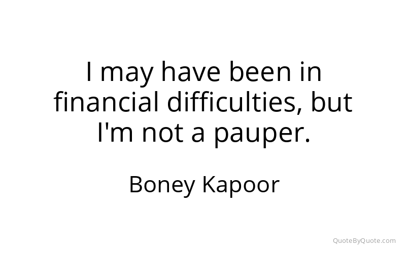 Preview image for this quote by Boney Kapoor