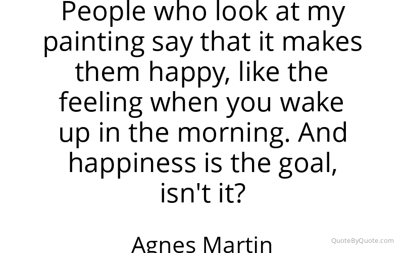 Preview image for this quote by Agnes Martin