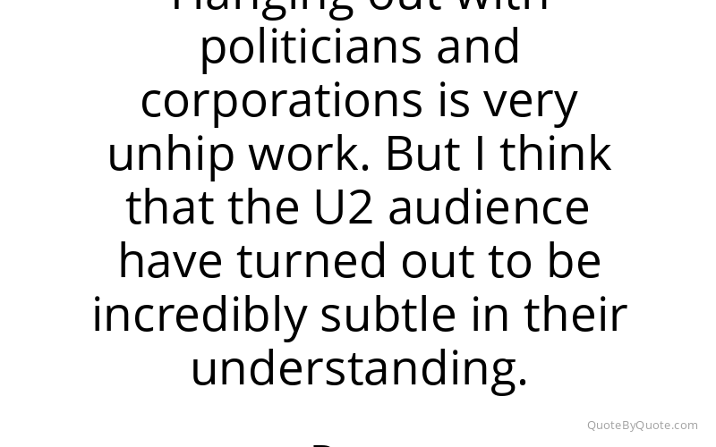 Preview image for this quote by Bono