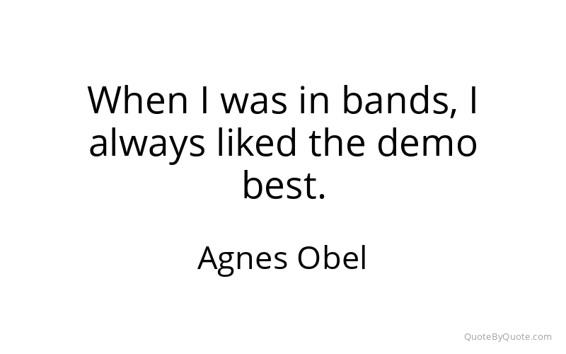 Preview image for this quote by Agnes Obel