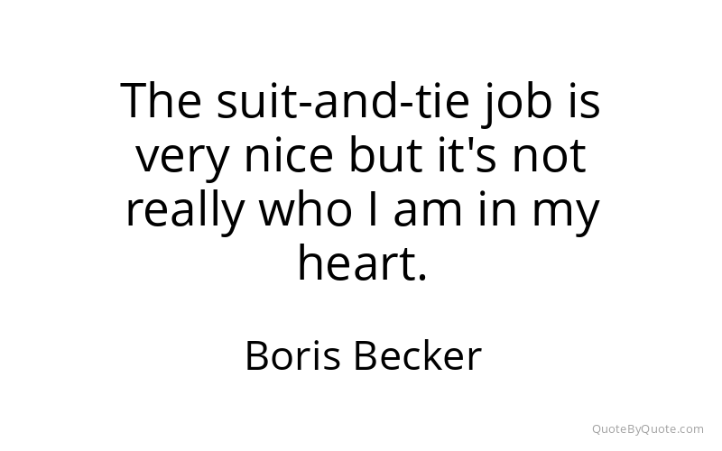 Preview image for this quote by Boris Becker