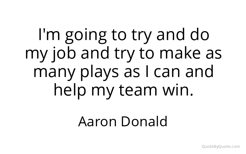 Preview image for this quote by Aaron Donald