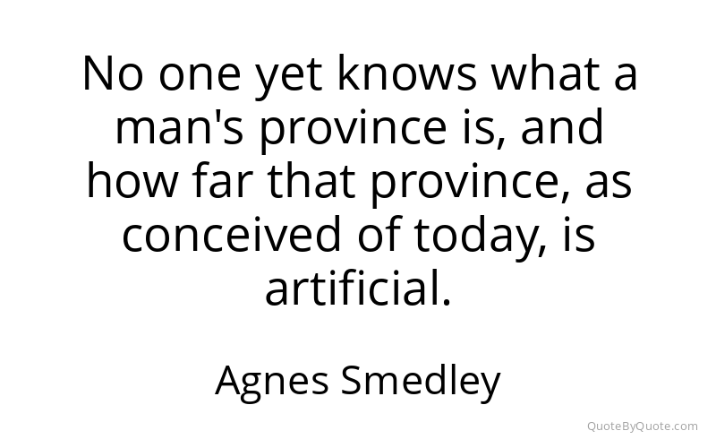 Preview image for this quote by Agnes Smedley