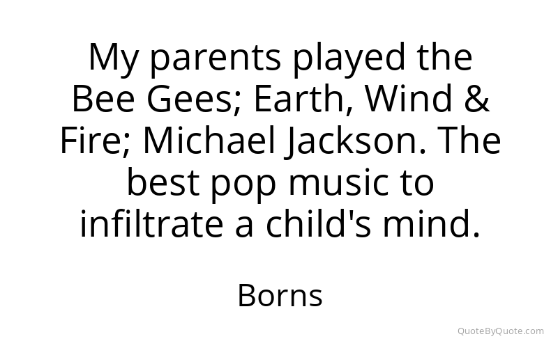 Preview image for this quote by Borns
