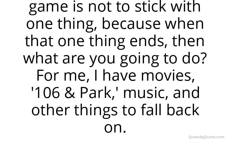 Preview image for this quote by Bow Wow