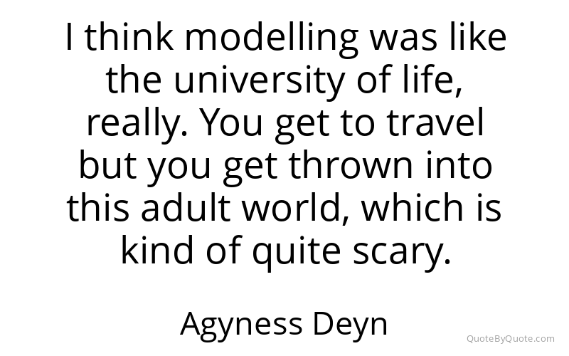 Preview image for this quote by Agyness Deyn