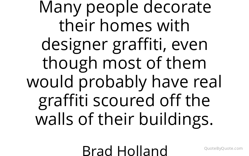 Preview image for this quote by Brad Holland
